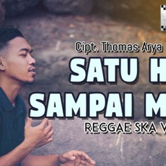 Satu Hati Sampai Mati Reggae SKA Version