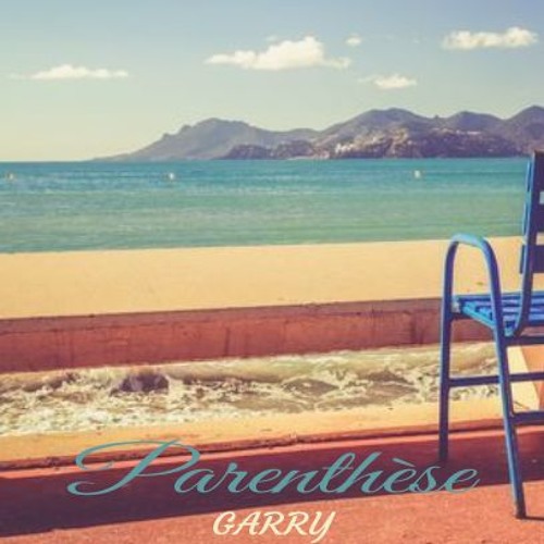 PARENTHESE-GARRY-180819