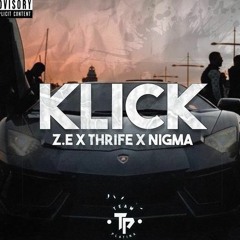 Z.E x Thrife x Nigma - KLICK (Instrumental Remake made by CA Music Productions)