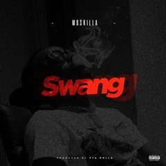 Swang (Prod. by Fyarolla)