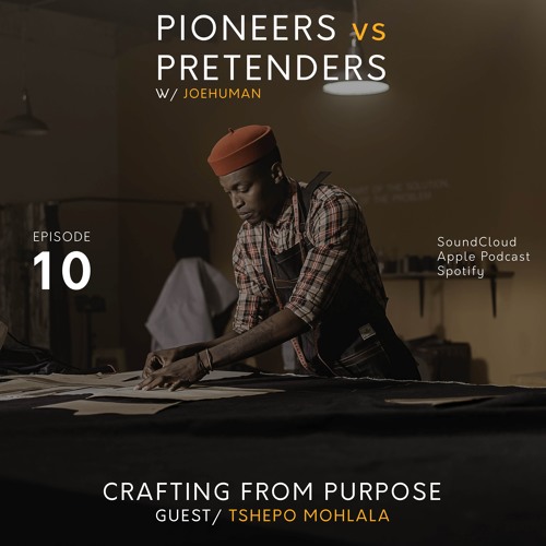 Crafting From Purpose with Tshepo Mohlala