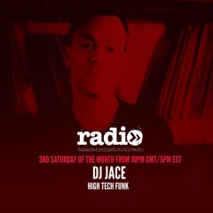 DJ Jace - Hi-Tech Funk Ep 22 Featuring Wetworks