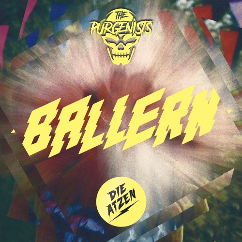 Die Atzen - Ballern (The Purgenists Bootleg)