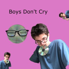 Boys Dont Cry
