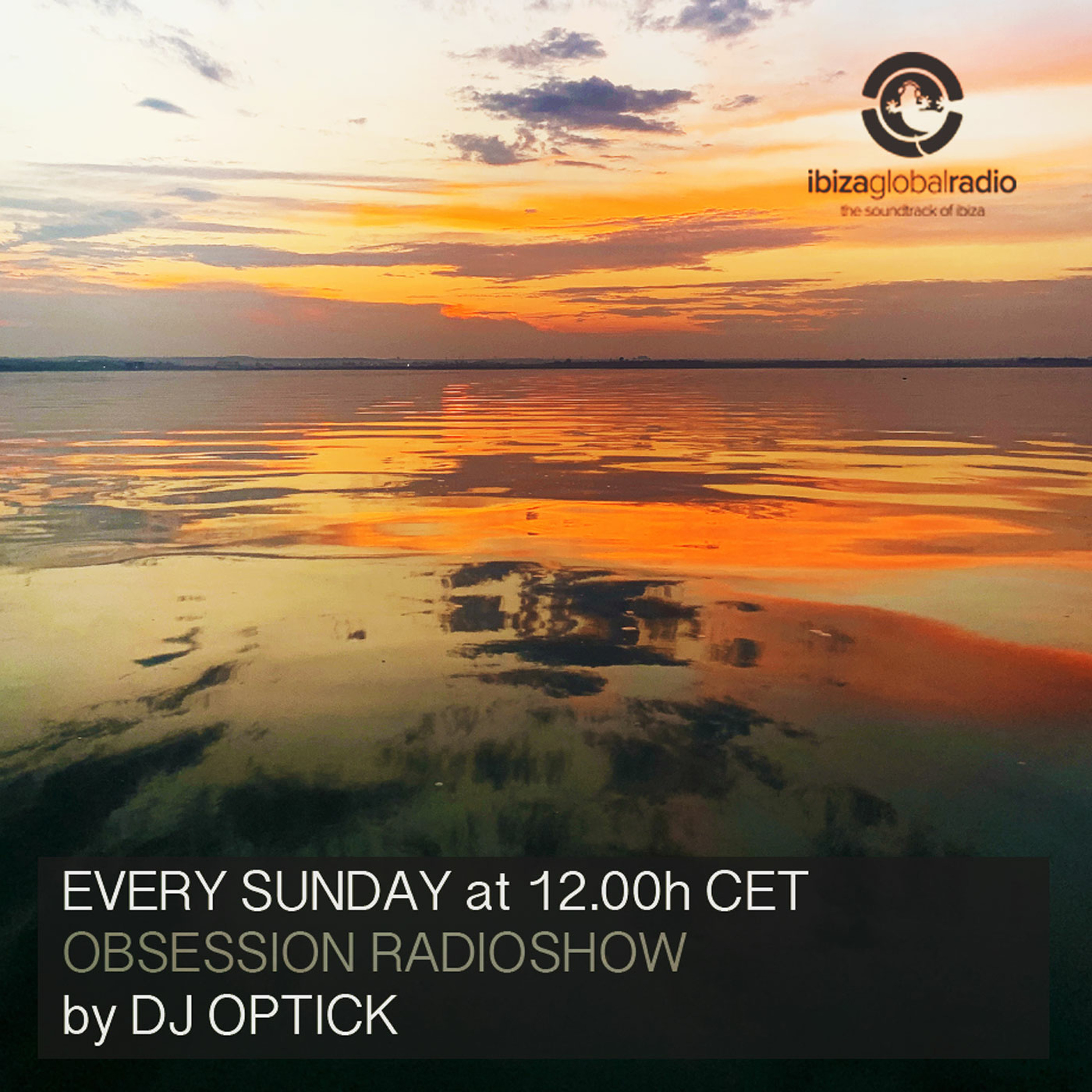 Dj Optick - Obsession - Ibiza Global Radio