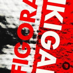 FIGORA - IKIGAI