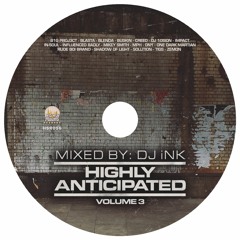 (FREE DOWNLOAD) Highly Anticipated Volume 3 Mixed by DJ iNK