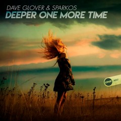 Dave Glover & Sparkos - Deeper one more time