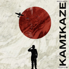 GM107 : Edson Lopez - Kamikaze (Original Mix)