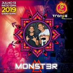 Monst3r Live - @Trance Connection 3 Edição 13 - 07 - 2019