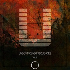 VA - Underground Frequencies Vol 3