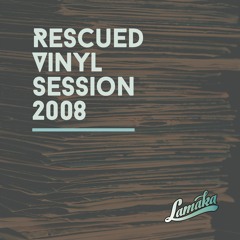 Rescued Vinyl session 2008-Lamaka-Sjgravekru