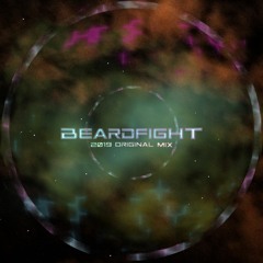 BeardFight 2019 Original Mix