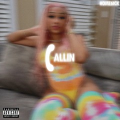Callin' - (Prod. Banrisk)