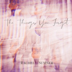 The Things You Forgot