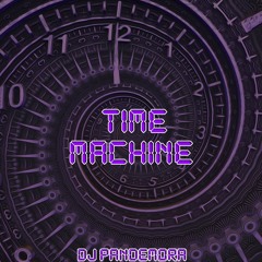 Dj Pandemora - Time Machine