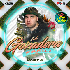 La Gozadera The Mixtape Vol.2 100% Latin Music