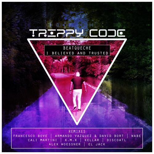 BeatQueche - I Believed and Trusted (Wabe Remix)