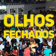 Olhos Fechados