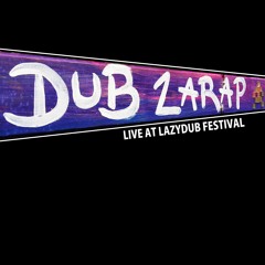 DUBZARAP Live@ LazyDub 2109