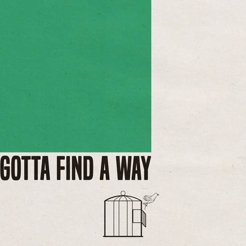 Gotta Find A Way (Prod. Kev Decor)