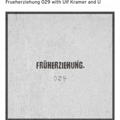 MUSIKALISCHE FRUEHERZIEHUNG 029 - MIXED BY U @ FREIES RADIO KASSEL - 22.06.19