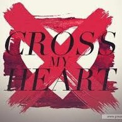 CROSS MY HEART
