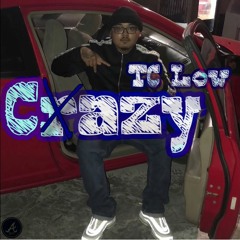 CrAzy - TC Low