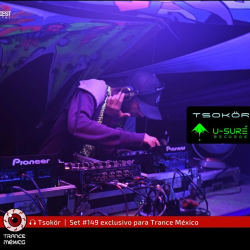 Tsokör / Set #149 exclusivo para Trance México