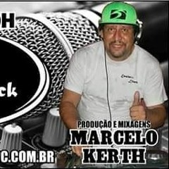 Set List By Marcelo Kerth Dj
