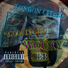 London Citglo - Wocky (Prod. MattTheDubb)