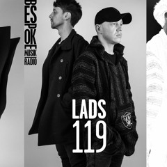 Bespoke Musik Radio 119 : LADS