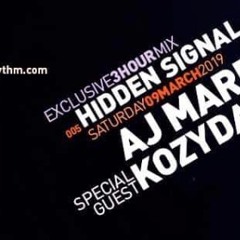 HIDDEN SIGNAL - AJ MARR, KOZYDAIGN -  Sat 9th March 2019 - RIR WEB RADIO