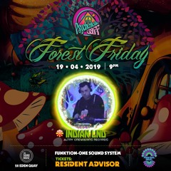 Indian LND dj set - Psy Gaff #14 Forest Friday w/ Antonymous @ Dublin 19/04/2019