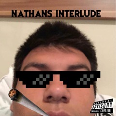 Nathans (Interlude) (Prod. Pretty Jimmy)