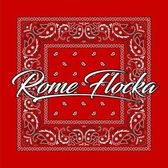Rome Flocka x Tahj1300 Uh Huh