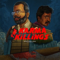 Rene Veron | THE KARMA KILLINGS (Soundtrack) - The Karma Killings