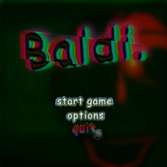 If baldis basics was ______.