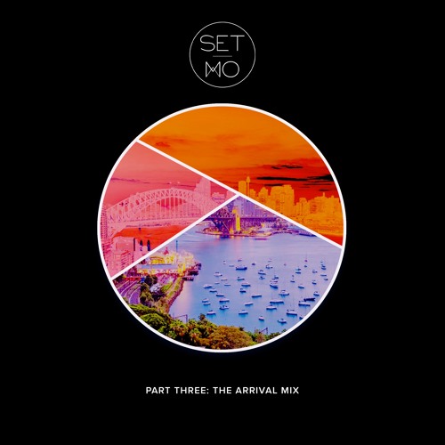 Set Mo - The Arrival Mix