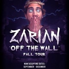 ZARIAN: OFF THE WALL TOUR MIX