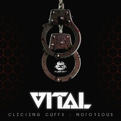 VITAL - NOTORIOUS