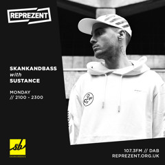 Skankandbass On Reprezent - 022 - Sustance Guest Mix