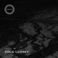 OECUS Podcast 164 // DOUG COONEY