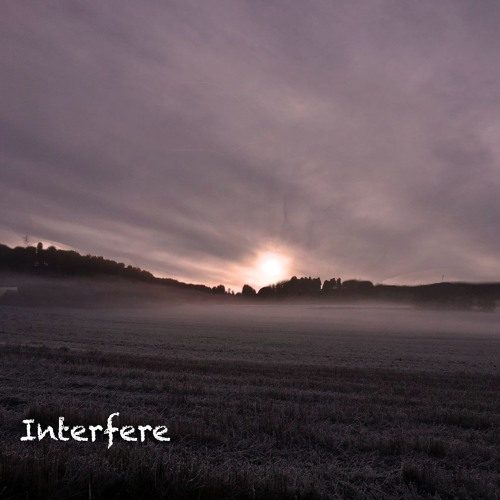 Interfere