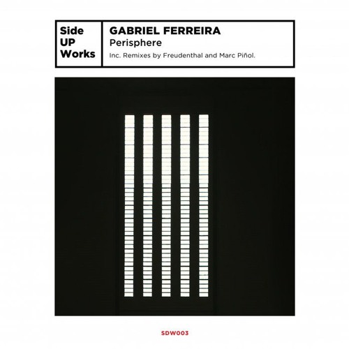 PREMIERE – Gabriel Ferreira – Perisphere (Marc Pinol Remix) (Side UP Works)