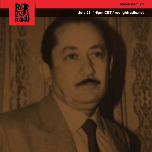 Menachem 26 at Red Light Radio - 23.07.2019