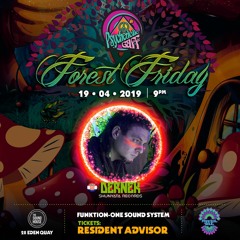 Dernek dj set - Psy Gaff #14 Forest Friday w/ Antonymous @ Dublin 19/04/2019