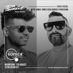 Jamie Jones and Darius Syrossian with Luca Cazal - Paradise Ibiza Radio 2019
