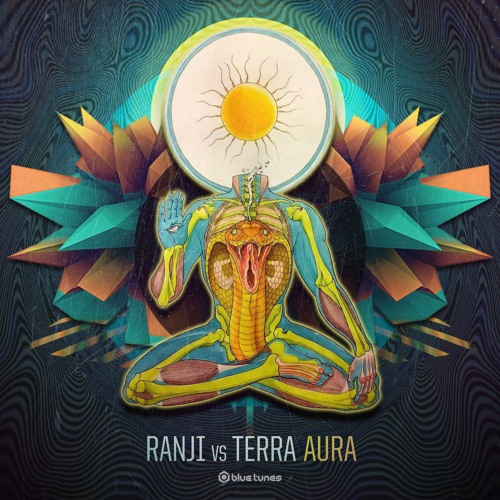 Ranji Vs TERRA - Aura ( 13/9 On Blue Tunes Records )