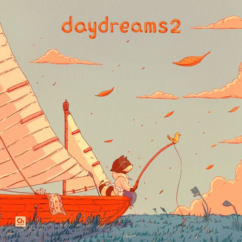 Chillhop daydreams 2 ☁︎